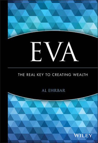 Cover image for EVA: The Real Key to Creating Wealth