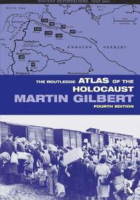 Cover image for The Routledge Atlas of the Holocaust