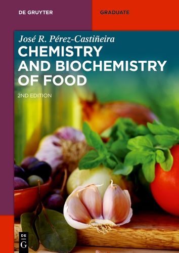 Cover image for Chemistry and Biochemistry of Food