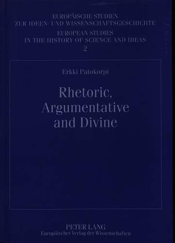 Cover image for Rhetoric, Argumentative and Divine: Richard Whately and His Discursive Project of the 1820s