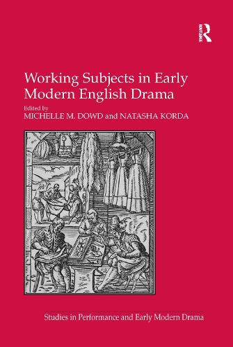 Cover image for Working Subjects in Early Modern English Drama