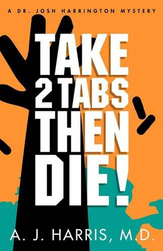 Cover image for Take 2 Tabs Then Die