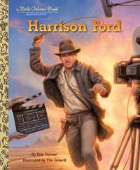 Cover image for Harrison Ford: A Little Golden Book Biography