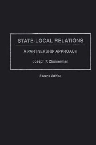 State-Local Relations: A Partnership Approach, 2nd Edition