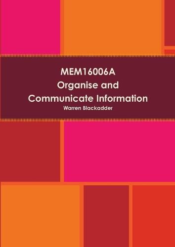 Cover image for Mem16006a Organise and Communicate Information