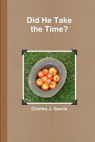 Cover image for Did He Take the Time?