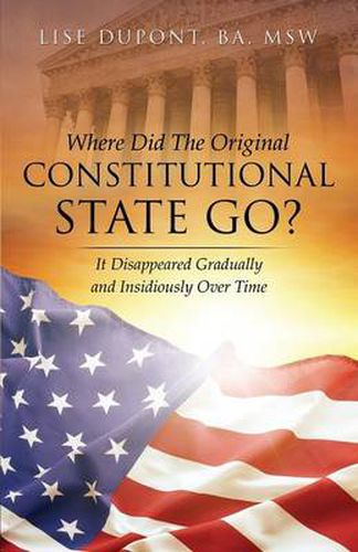 Cover image for Where Did the Original Constitutional State Go?