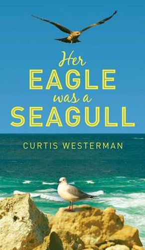 Cover image for Her Eagle Was a Seagull