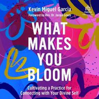 Cover image for What Makes You Bloom