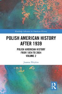 Cover image for Polish American History after 1939