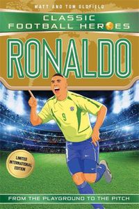 Cover image for Ronaldo (Classic Football Heroes - Limited International Edition)