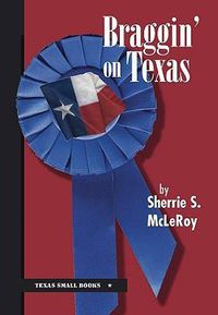 Cover image for Braggin' on Texas