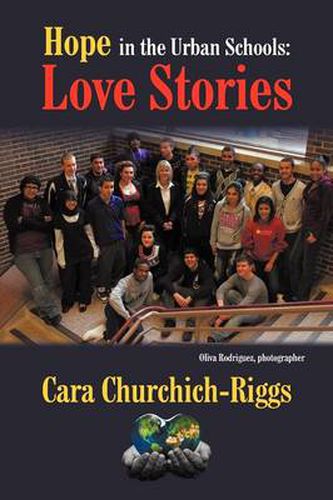 Cover image for Hope in the Urban Schools: Love Stories