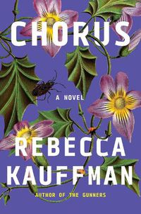 Cover image for Chorus: A Novel