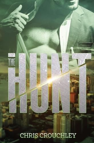 Cover image for The Hunt: A story of love, lust, and self-discovery