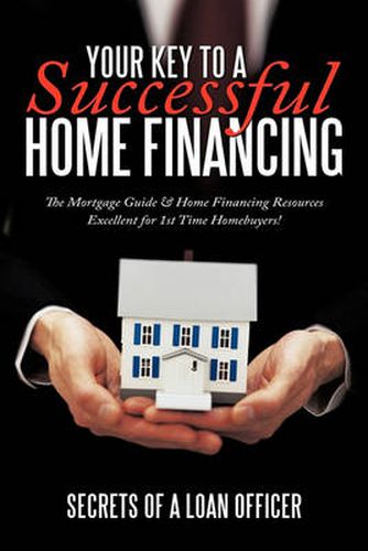 Cover image for Your Key to a Successful Home Financing