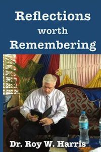 Cover image for Reflections Worth Remembering: Full Color Version