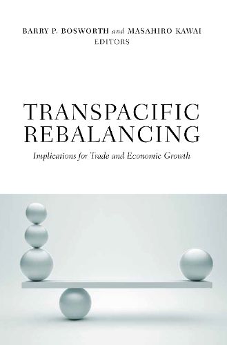 Cover image for Transpacific Rebalancing: Implications for Trade and Economic Growth