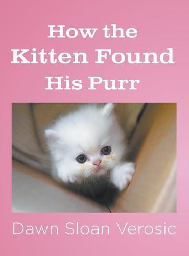 Cover image for How the Kitten Found His Purr