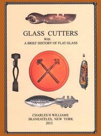 Cover image for Glass Cutters with a Brief History of Flat Glass