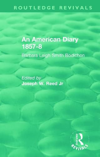 An American Diary 1857-8: Barbara Leigh Smith Bodichon