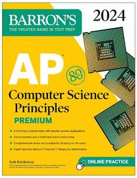 Cover image for AP Computer Science Principles Premium, 2024: 6 Practice Tests + Comprehensive Review + Online Practice