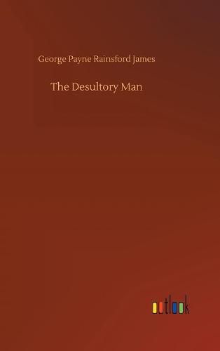 The Desultory Man