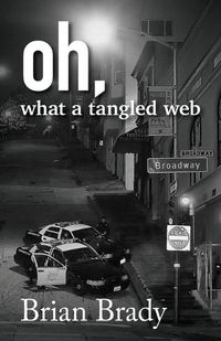 Cover image for oh, what a tangled web