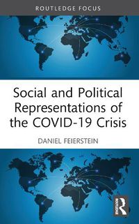 Cover image for Social and Political Representations of the COVID-19 Crisis