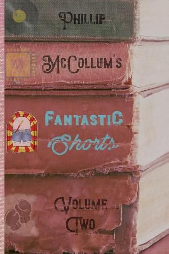 Cover image for Fantastic Shorts: Volume Two