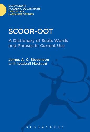 Cover image for Scoor-oot: A Dictionary of Scots Words and Phrases in Current Use