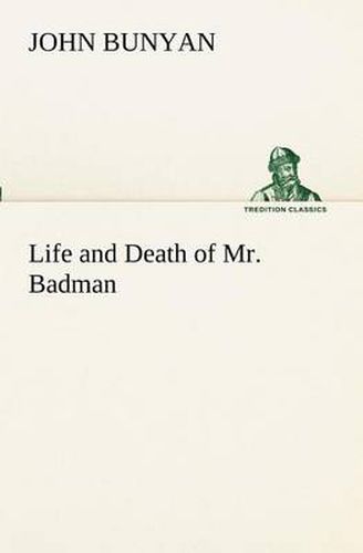 Cover image for Life and Death of Mr. Badman