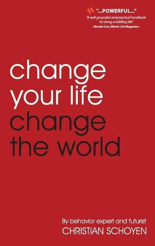 Cover image for Change Your Life Change The World