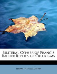 Cover image for Biliteral Cypher of Francis Bacon