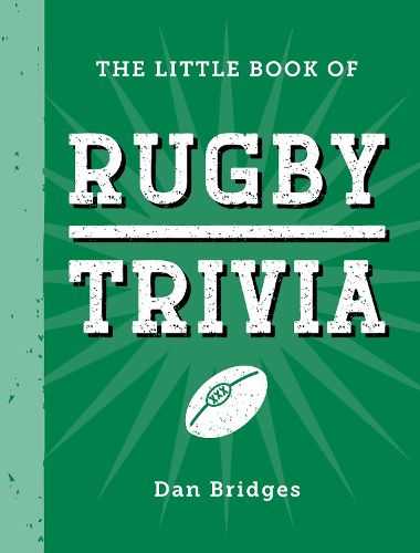 Cover image for The Little Book of Rugby Trivia