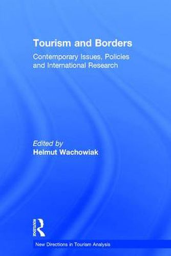 Cover image for Tourism and Borders: Contemporary Issues, Policies and International Research