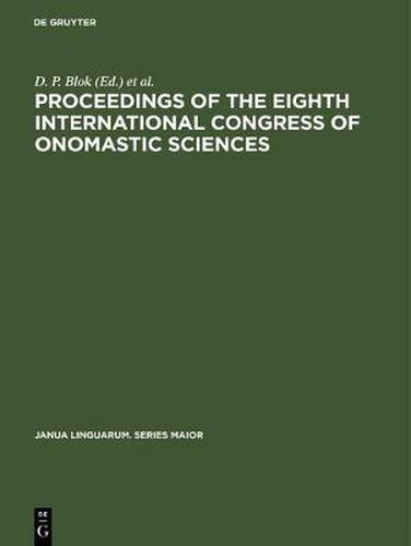 Cover image for Proceedings of the Eighth International Congress of Onomastic Sciences
