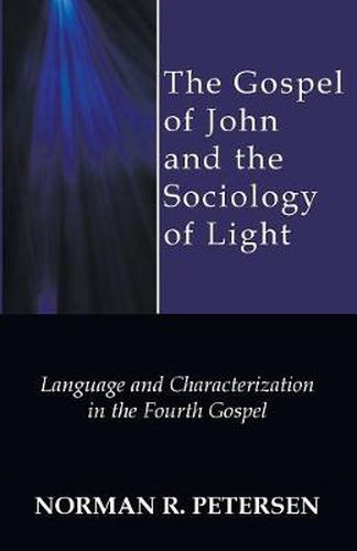 The Gospel of John and the Sociology of Light