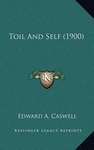 Toil and Self (1900)