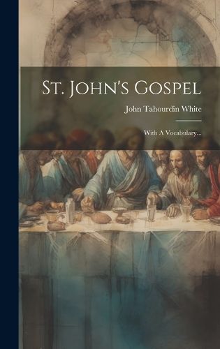 Cover image for St. John's Gospel