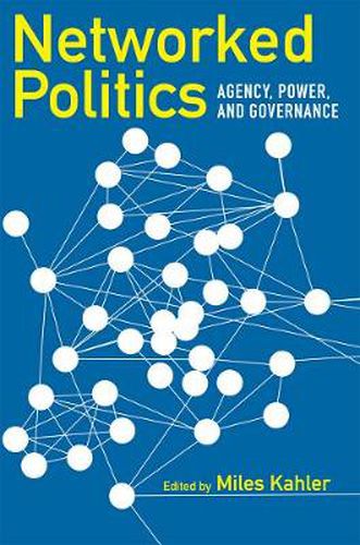 Cover image for Networked Politics: Agency, Power, and Governance