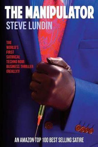 Cover image for The Manipulator: A Private Life in Public Relations