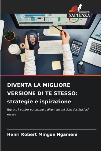Cover image for Diventa La Migliore Versione Di Te Stesso