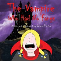 Cover image for The Vampire Who Had No Fangs