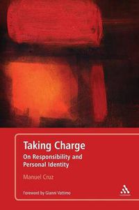 Cover image for Taking Charge: On Responsibility and Personal Identity