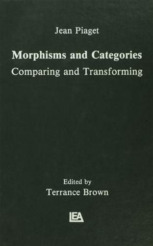 Cover image for Morphisms and Categories: Comparing and Transforming