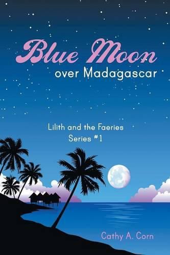 Blue Moon over Madagascar