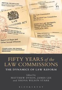 Cover image for Fifty Years of the Law Commissions: The Dynamics of Law Reform