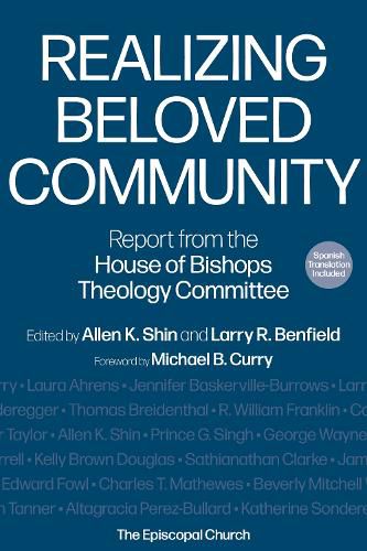 Realizing Beloved Community: Report from the House of Bishops Theology Committee