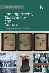 Cover image for Endangerment, Biodiversity and Culture